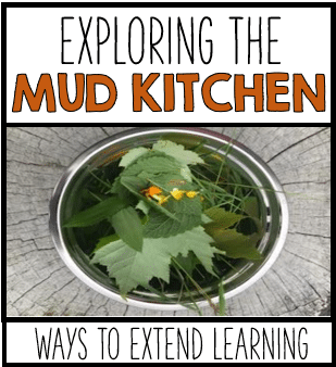 Ways to extend learning in the mud kitchen
