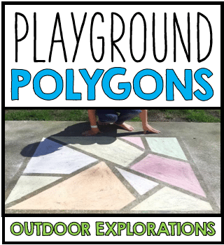 Outdoor Math – Sidewalk Chalk Polygons