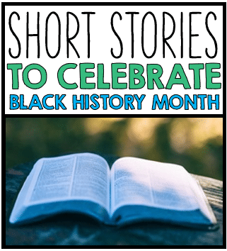 Short Stories for Black History Month
