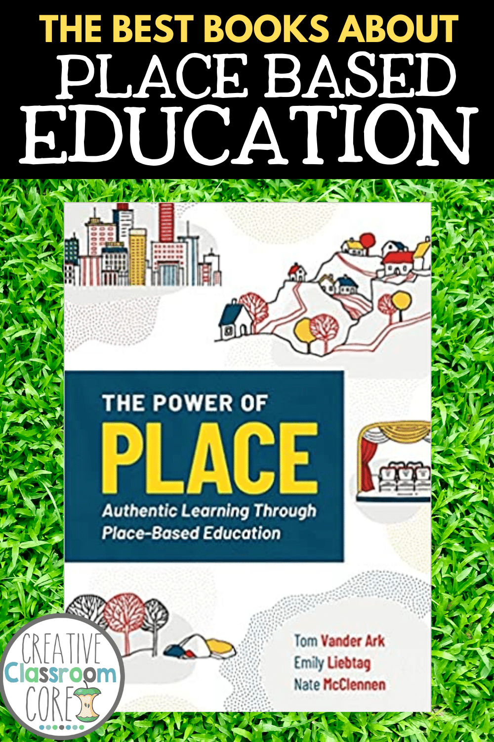 What Is Place Based Education Creative Classroom Core