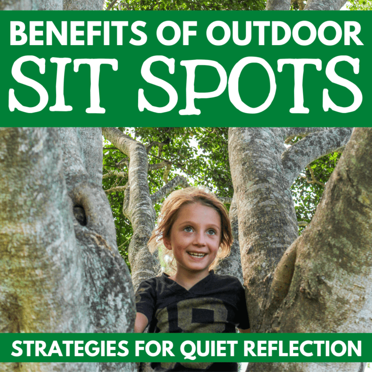 Outdoor Learning Activities – Sit Spots