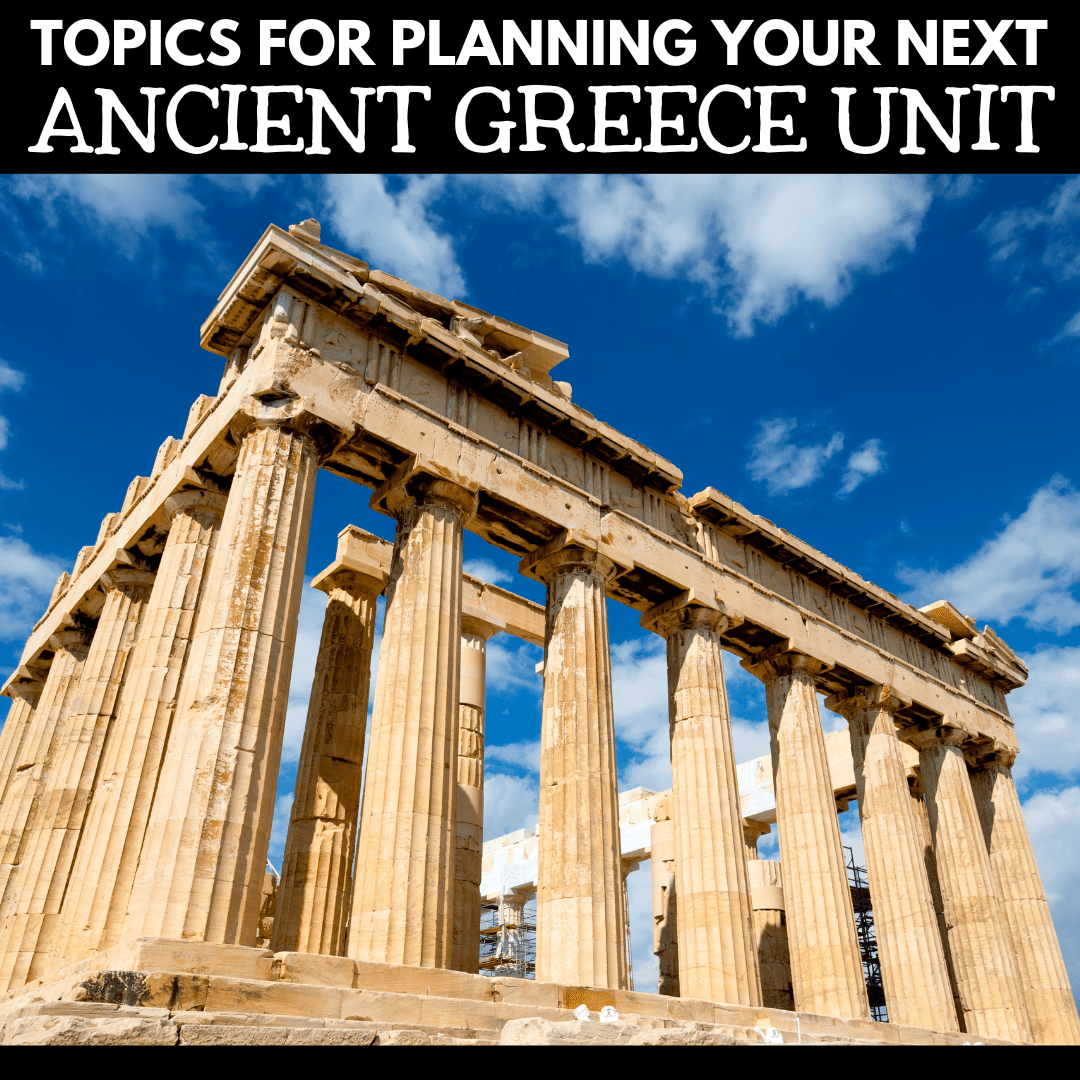 9 Essential topics for your next ancient Greece Unit - Creative ...