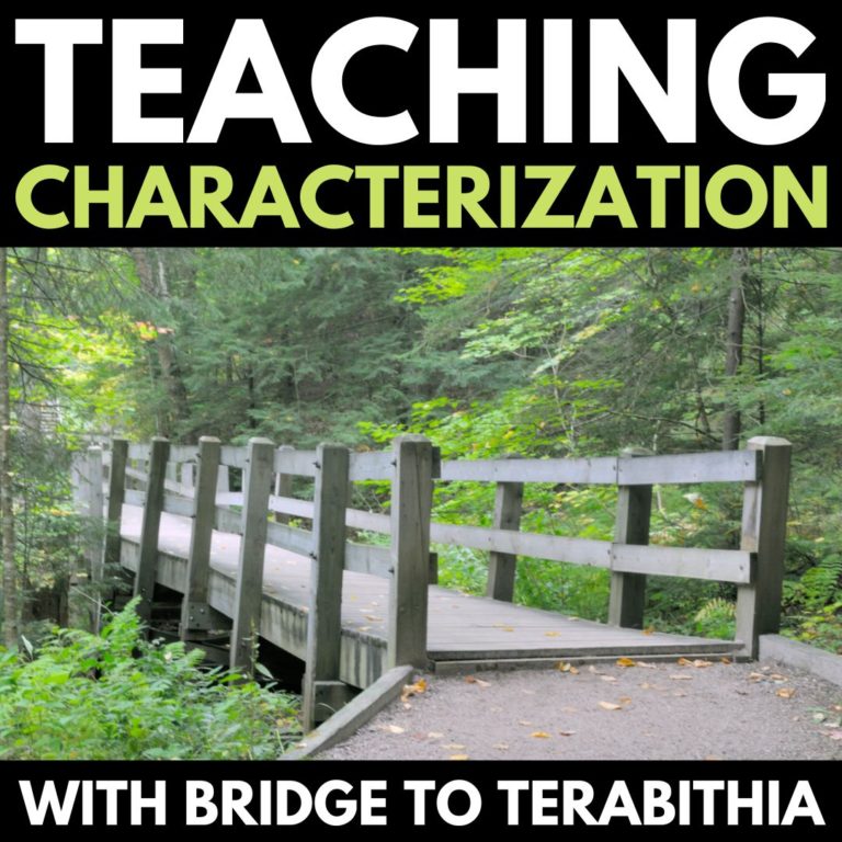 Teaching Characterization with A Bridge to Terabithia Novel Study