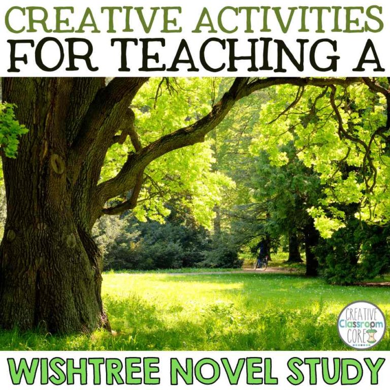 Activities for Teaching A Wishtree Novel Study