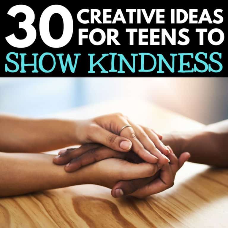 30 Creative Ways For teens to Show Kindness