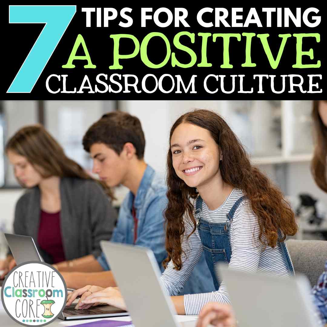 Creating A Positive Classroom Culture - Creative Classroom Core