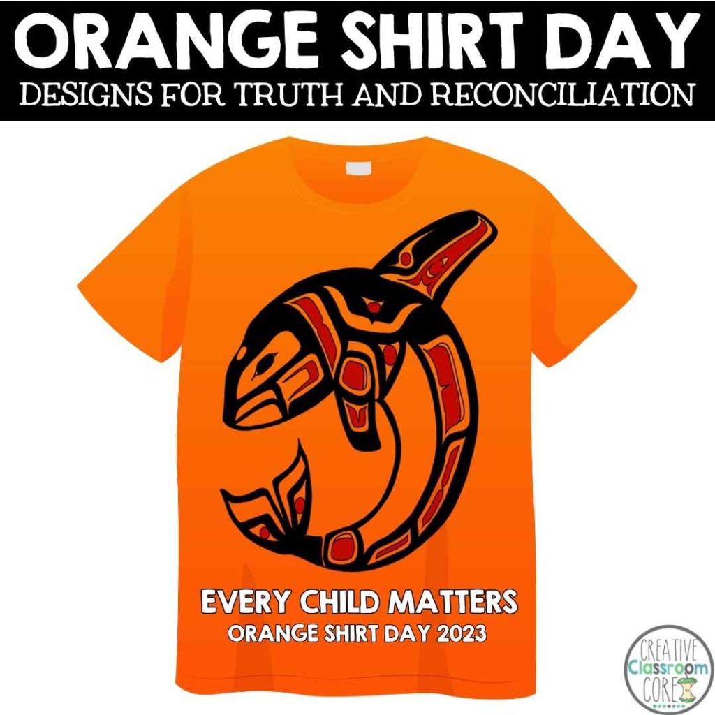 Orange Shirt Day Designs - Creative Classroom Core