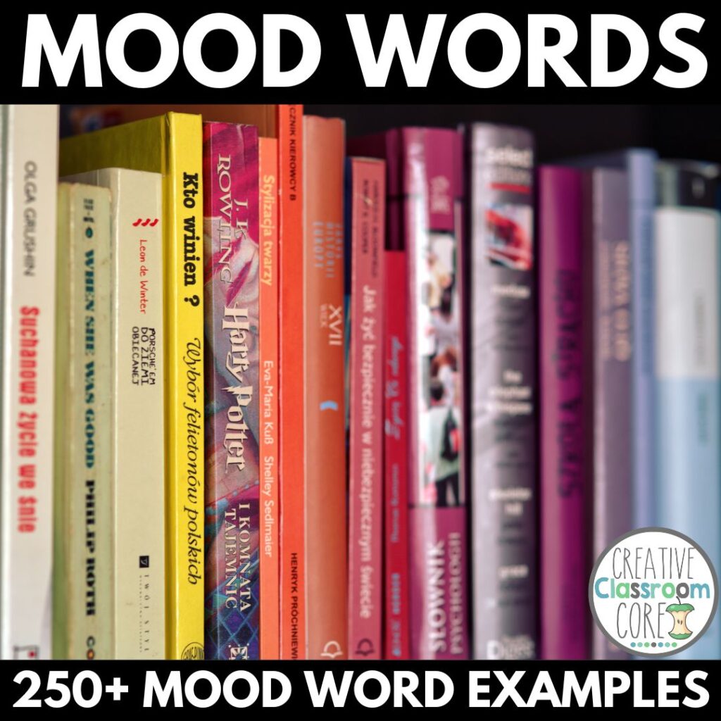 A vibrant assembly of books on a shelf labeled "Mood Words," with a subtitle "250+ Mood Word Examples" by Creative Classroom Core.