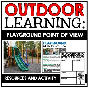 Educational poster titled "Outdoor Learning: Playground Point of View" designed for Upper Elementary, showing a playground scene and diagrams for setting, characters, problem, and solution.