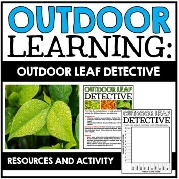 Promotional material for an "Engaging Earth Day: Outdoor Leaf Detective" activity, featuring images of wet leaves, a worksheet, and text overlays. Suitable for Upper Elementary students.