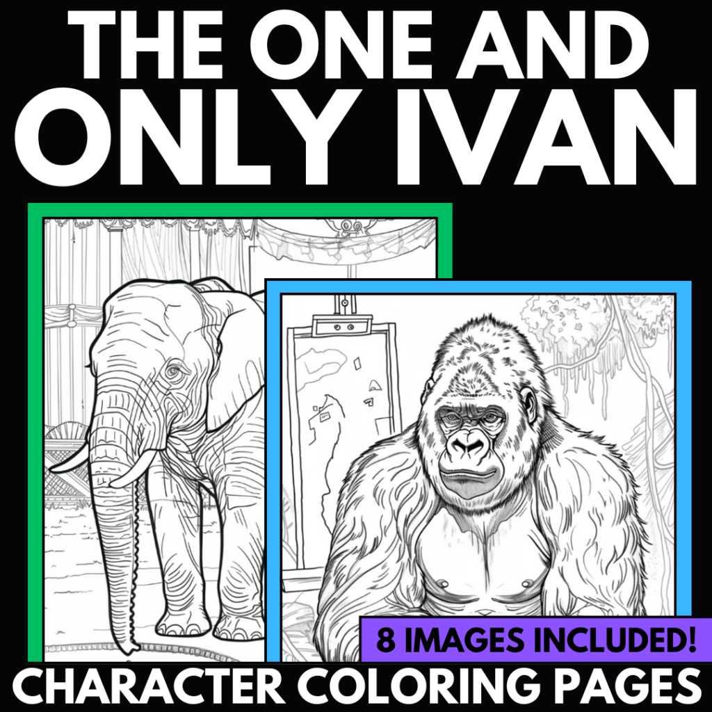 Coloring book cover titled "The One and Only Ivan Novel Study" featuring line art of a gorilla and an elephant, with text announcing 8 images included.