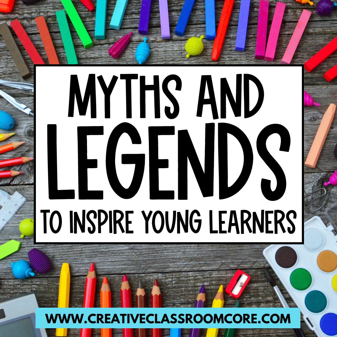 What is a Legend? Creative Classroom Core