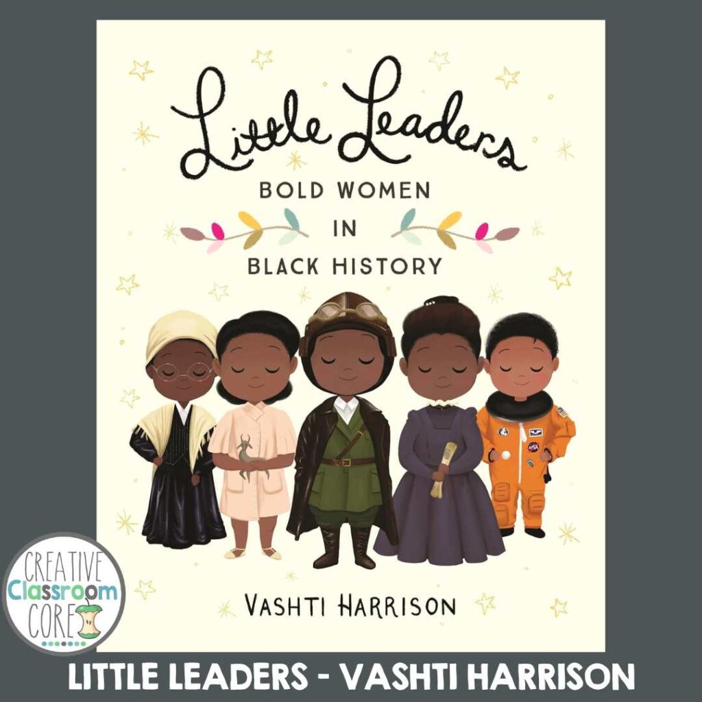 Cover of "Little Leaders: Bold Women in Black History" by Vashti Harrison, perfect for picture books for Black History Month, showcasing illustrated women excelling in diverse professions.