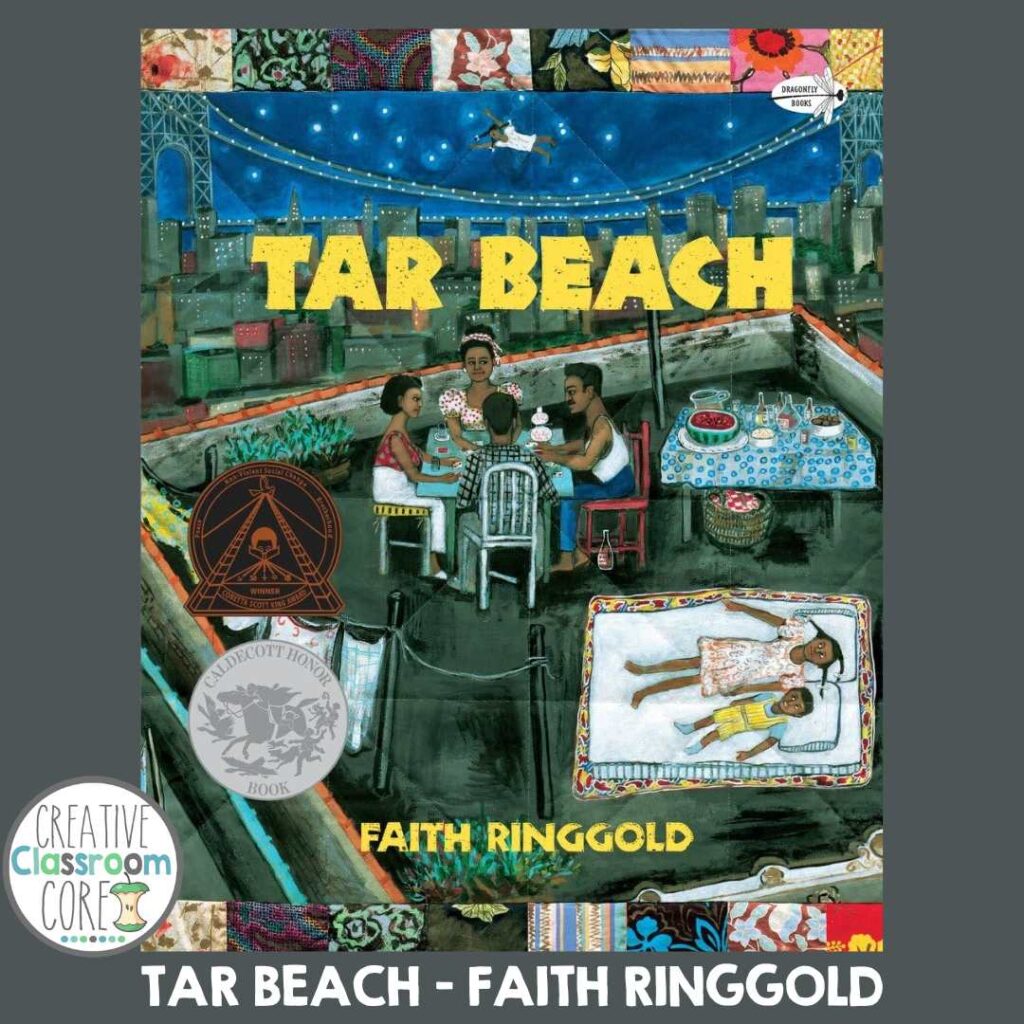 Cover of "Tar Beach" by Faith Ringgold. This picture book, perfect for Black History Month, features a family on a rooftop at night, with a bridge in the background and a quilt design. Various award seals are displayed on the cover.