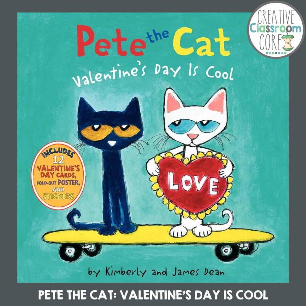 Illustrated cover of "Pete the Cat: Valentine's Day is Cool" features a black cat and a white cat holding a heart. Perfect for Valentine's Day read alouds, it includes 12 Valentine's Day cards, a poster, and stickers.