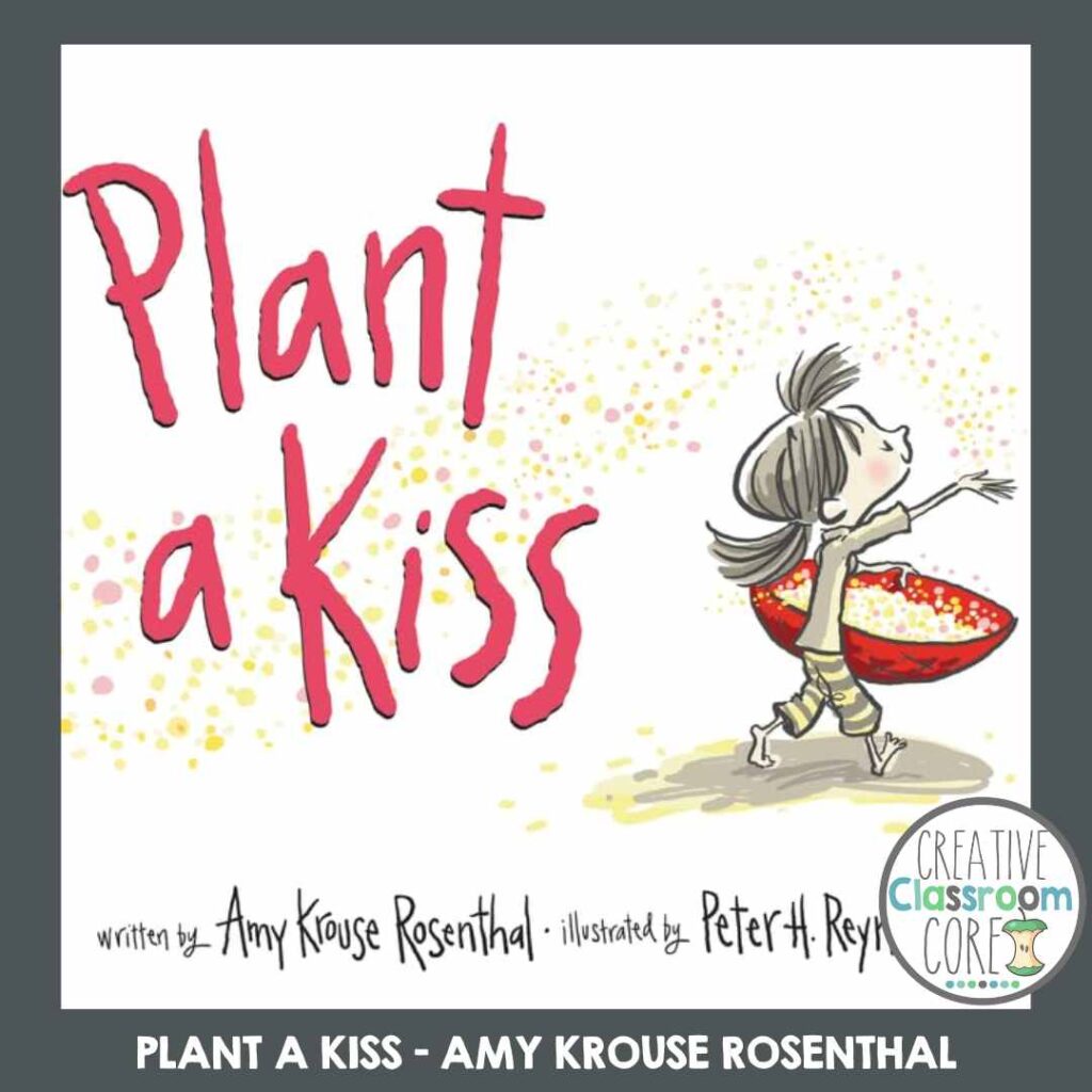 Cover of "Plant a Kiss" by Amy Krouse Rosenthal, illustrated by Peter H. Reynolds, perfect for Valentine's Day read alouds, featuring a child scattering yellow and red dots.