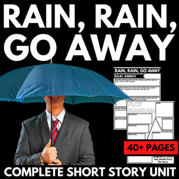 A person in a suit holds a blue umbrella. The text reads "Rain, Rain, Go Away," nodding to Isaac Asimov's short story unit with plot diagrams spanning over 40 pages. Celebrate National Science Fiction Day with this classic tale that brings imaginative narratives to life.