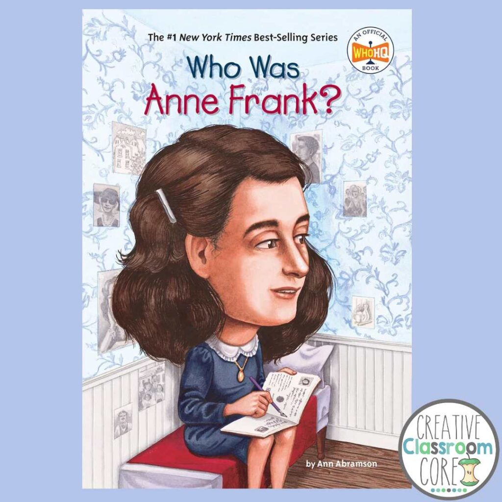 Book cover of "Who Was Anne Frank?" featuring an illustrated young girl writing in her diary, offering inspiring teaching ideas for students.