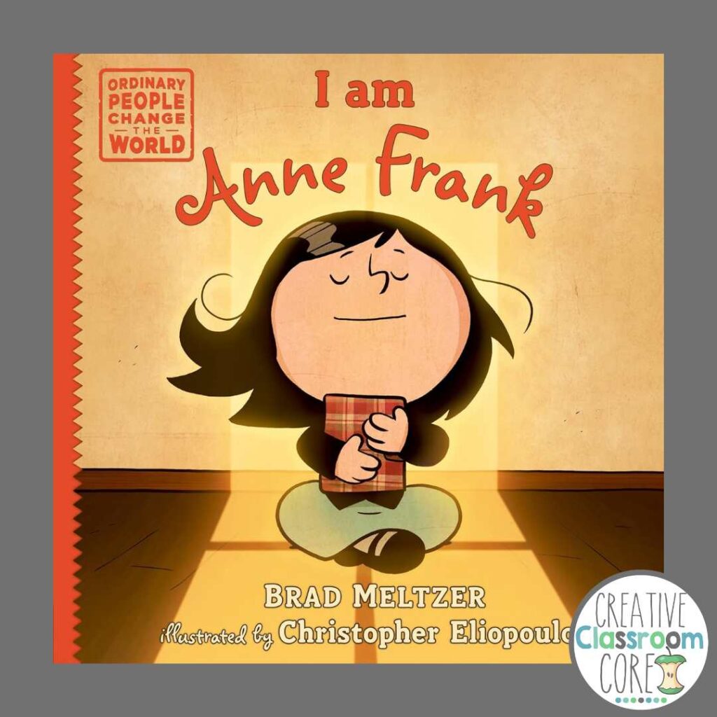 Book cover of "I Am Anne Frank" by Brad Meltzer, illustrated by Christopher Eliopoulos. It features a cartoon version of Anne Frank holding her diary, with the series title "Ordinary People Change the World." Perfect for inspiring teaching ideas on how individuals can make a difference.