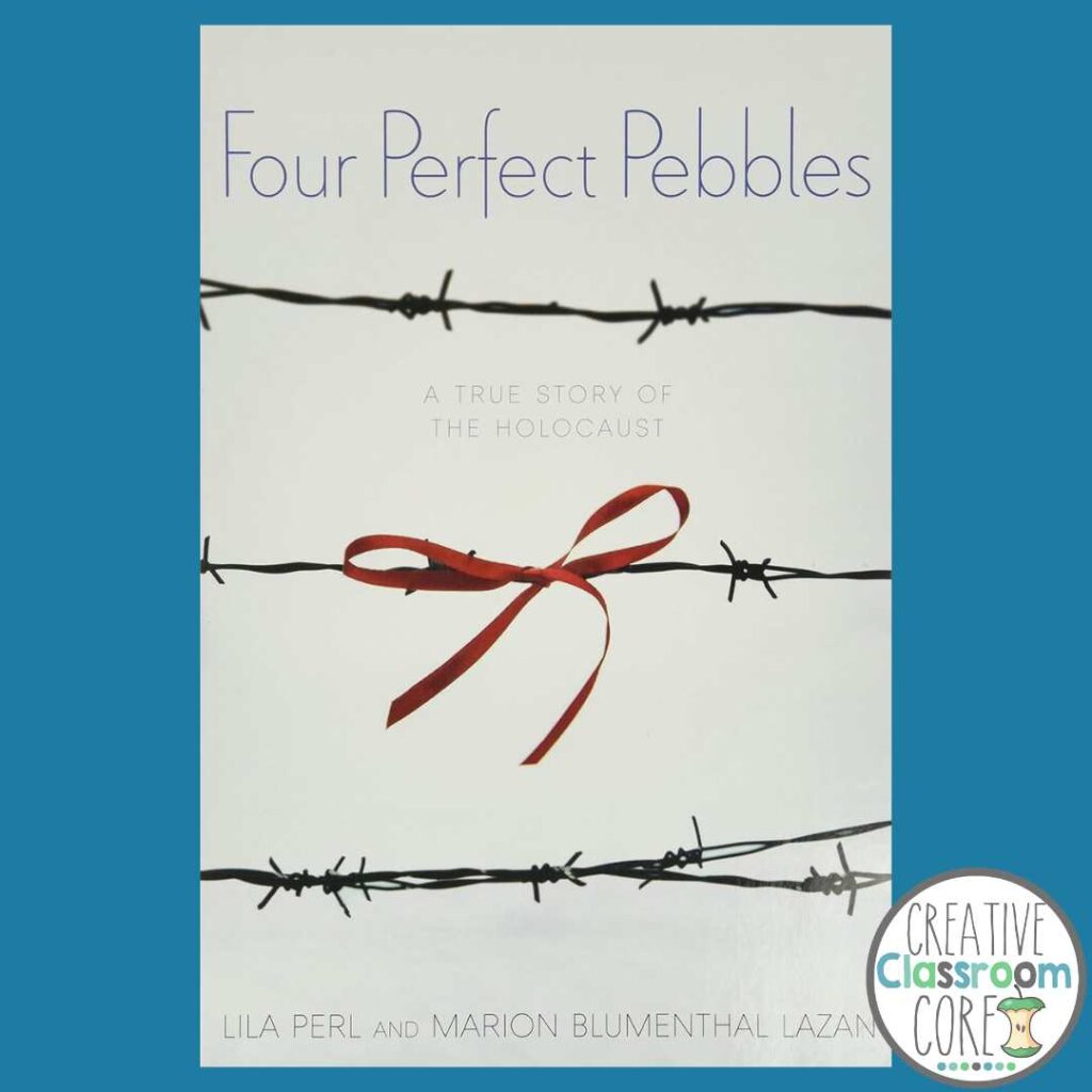 Book cover of "Four Perfect Pebbles" featuring barbed wire and a red ribbon, reminiscent of Anne Frank's diary. Text reads: "A True Story of the Holocaust" by Lila Perl and Marion Blumenthal Lazan, offering powerful teaching ideas on resilience and history.