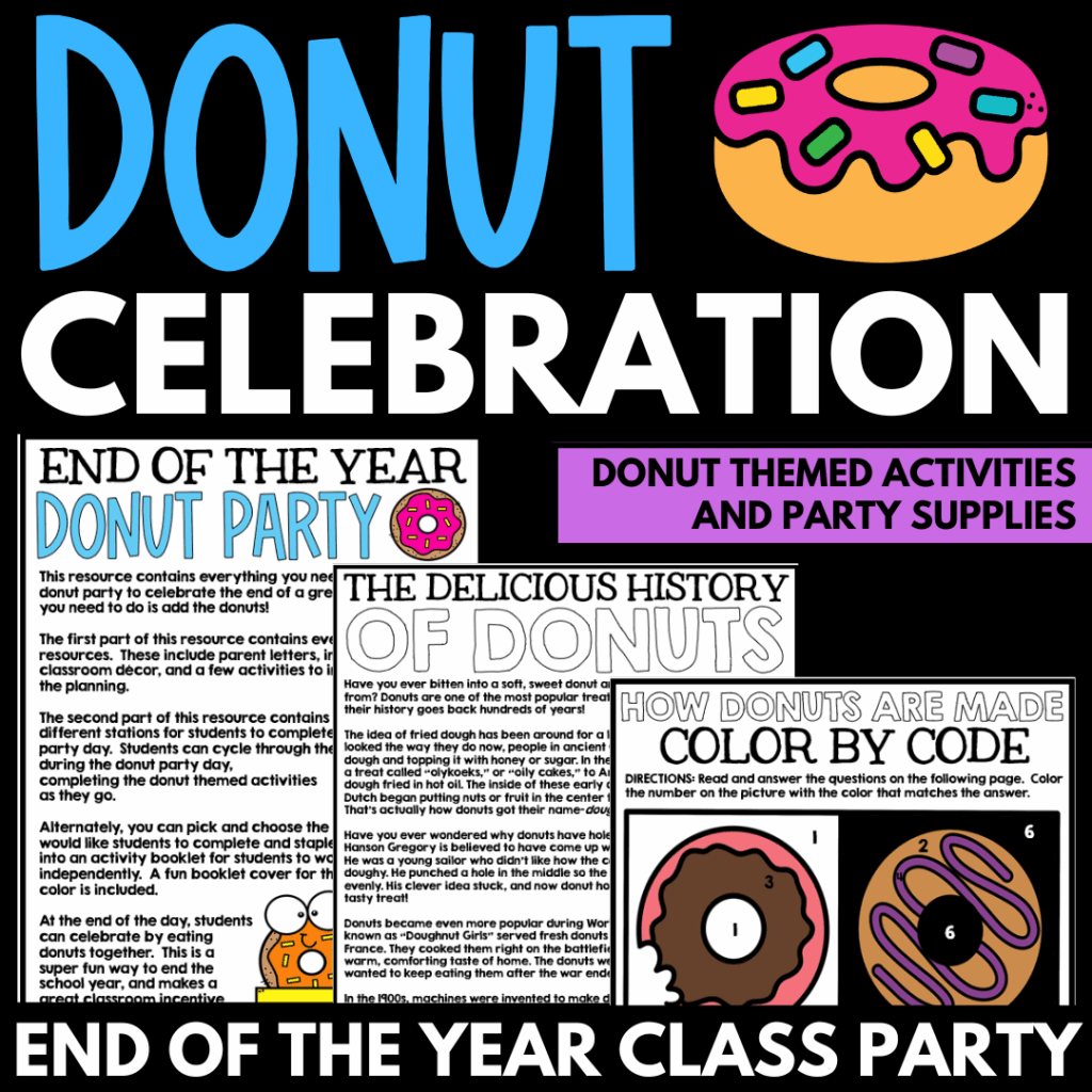 Colorful graphic advertises a "Donut Celebration" End of the Year party with donut-themed activities, worksheets, and party supplies for class parties and school events. Images of donuts and sample worksheets are shown.