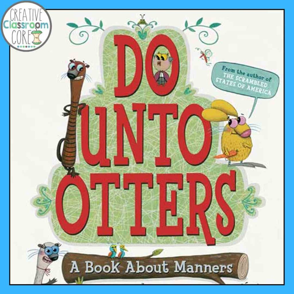 Book cover of “Do Unto Otters: A Book About Manners,” a charming picture book with illustrated animals and colorful text on a white background—perfect for Back to School.