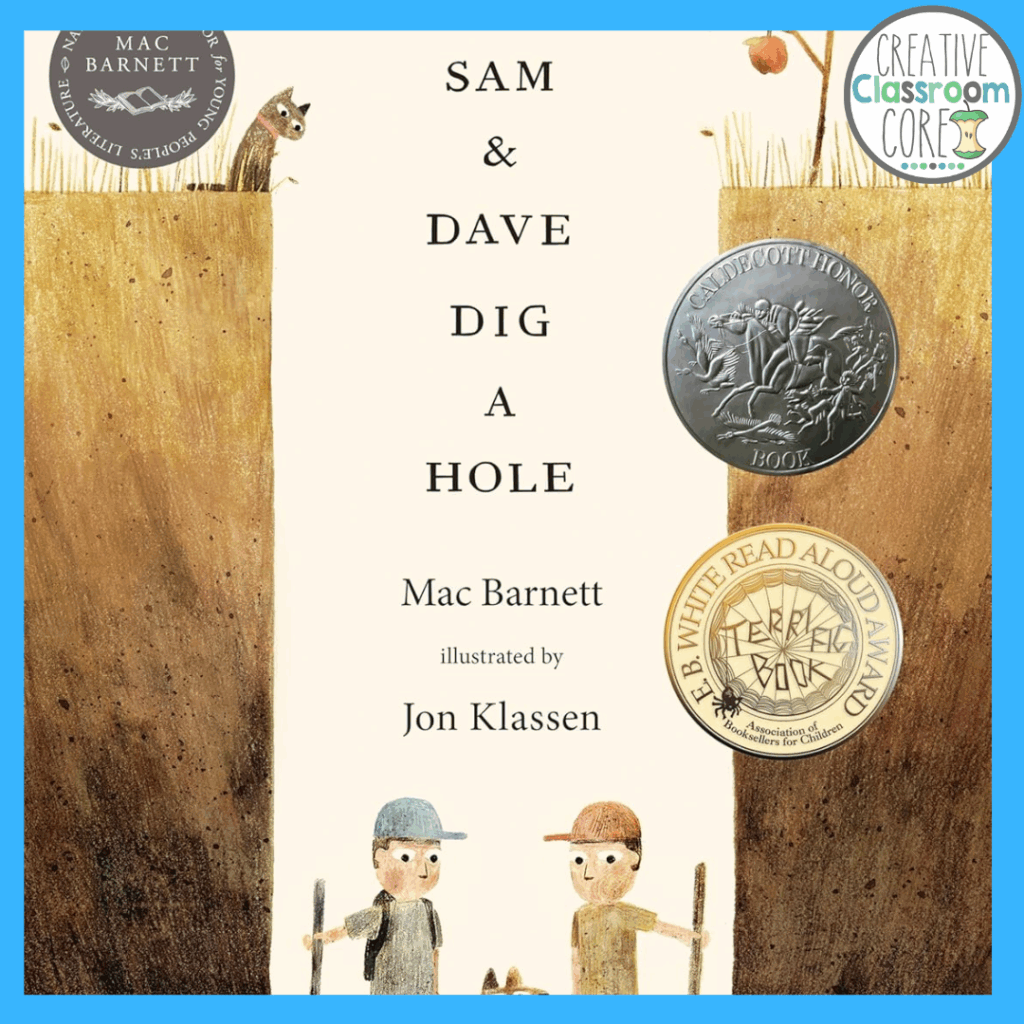 Book cover for "Sam & Dave Dig a Hole" by Mac Barnett, illustrated by Jon Klassen, featuring two boys with shovels digging in dirt and three award stickers—a delightful addition to your Picture Books or Back to School collection.