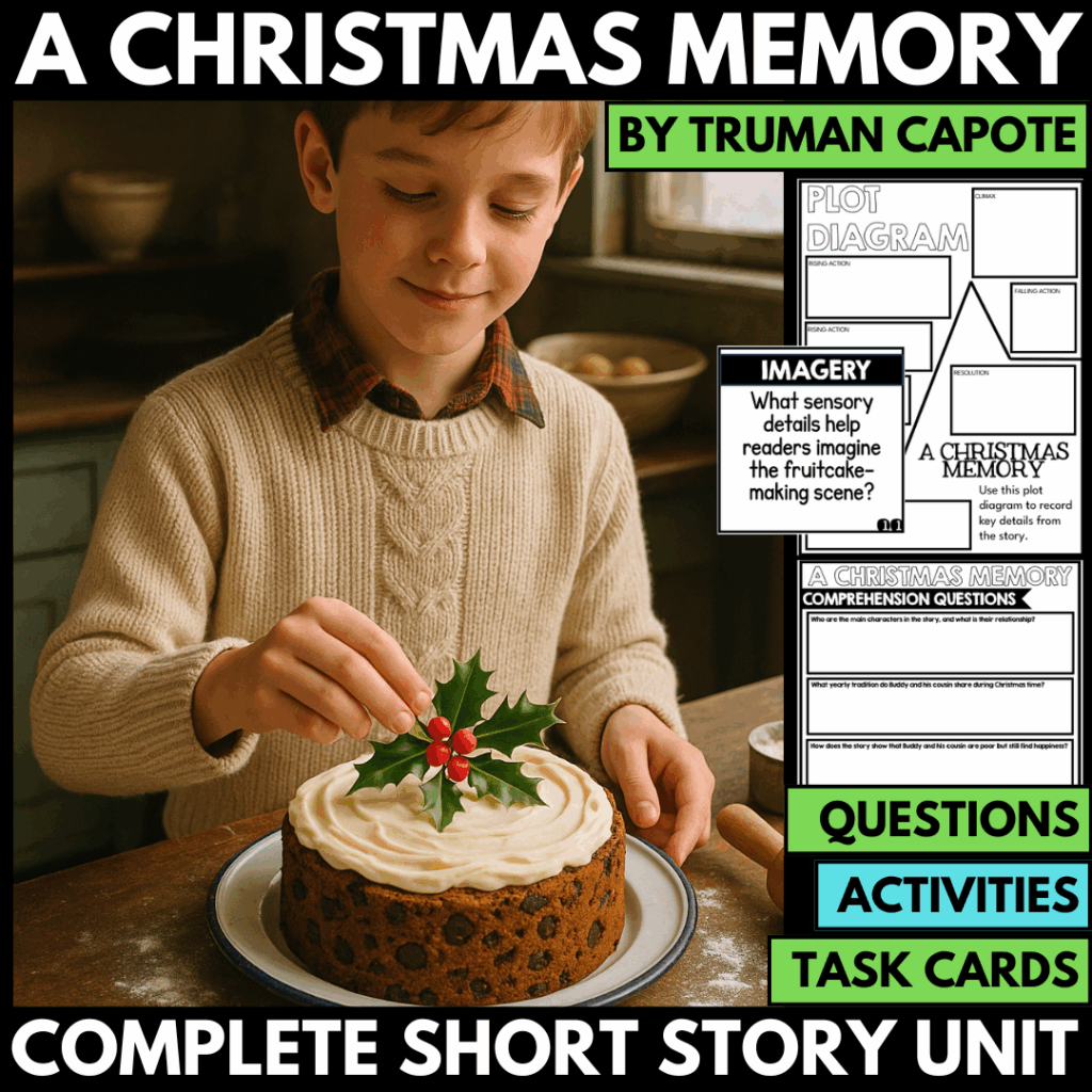 A young boy decorates a Christmas cake; beside him are educational materials for "A Christmas Memory" by Truman Capote, including plot diagram, questions, activities, and task cards—perfect for middle school holiday short stories lessons.