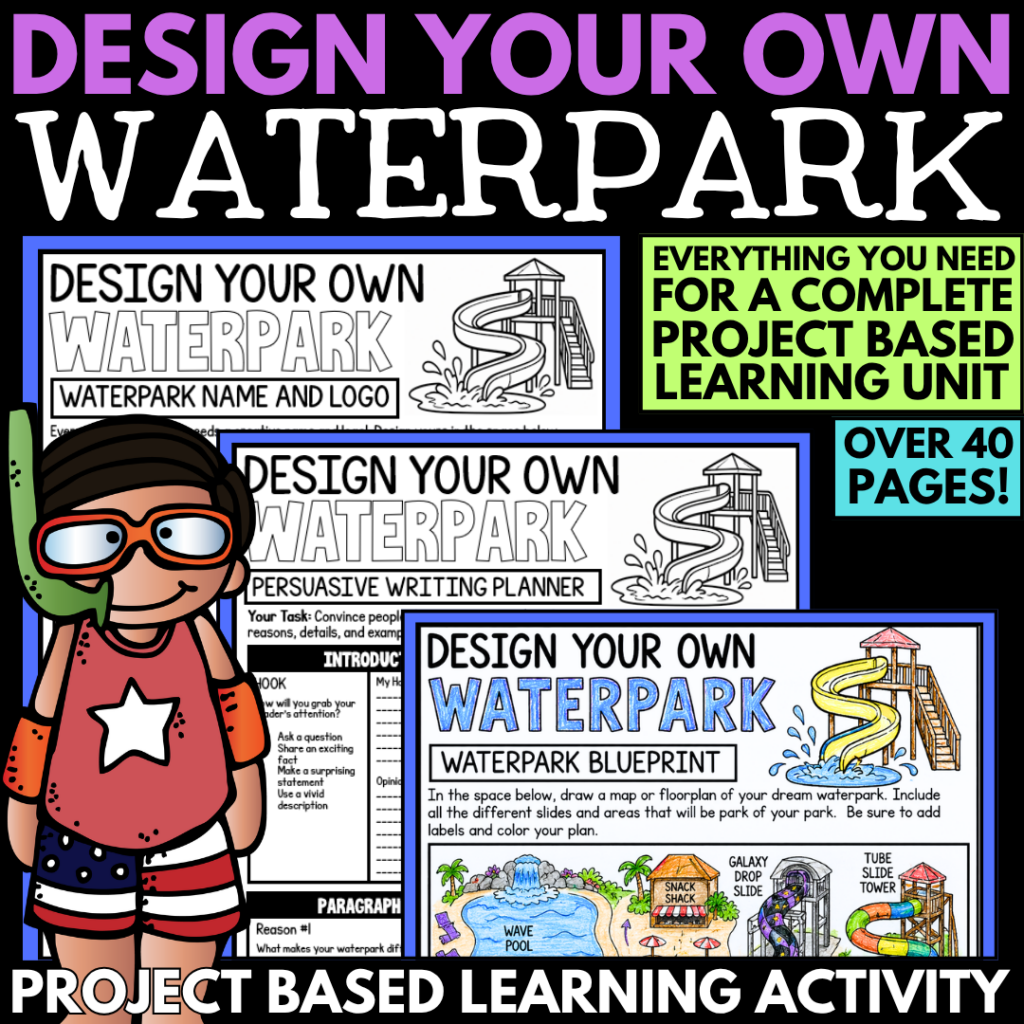Cover image for a Project Based Learning activity titled "Design Your Own Waterpark," featuring worksheets, instructions, and a cartoon character in swimwear. For grades 3-5, this engaging learning activity includes over 40 pages.